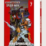 ULTIMATE SPIDER-MAN VOL7 IRRESPONSIBLE (英語版)