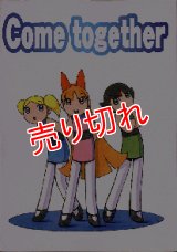 Come together すうけ ...38
