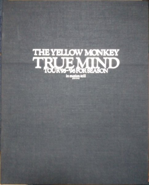 THE YELLOW MONKEY TRUE MIND TOUR'95‐'96 FOR SEASON in mocion still/ザ・イエロー・ モンキー /VHS